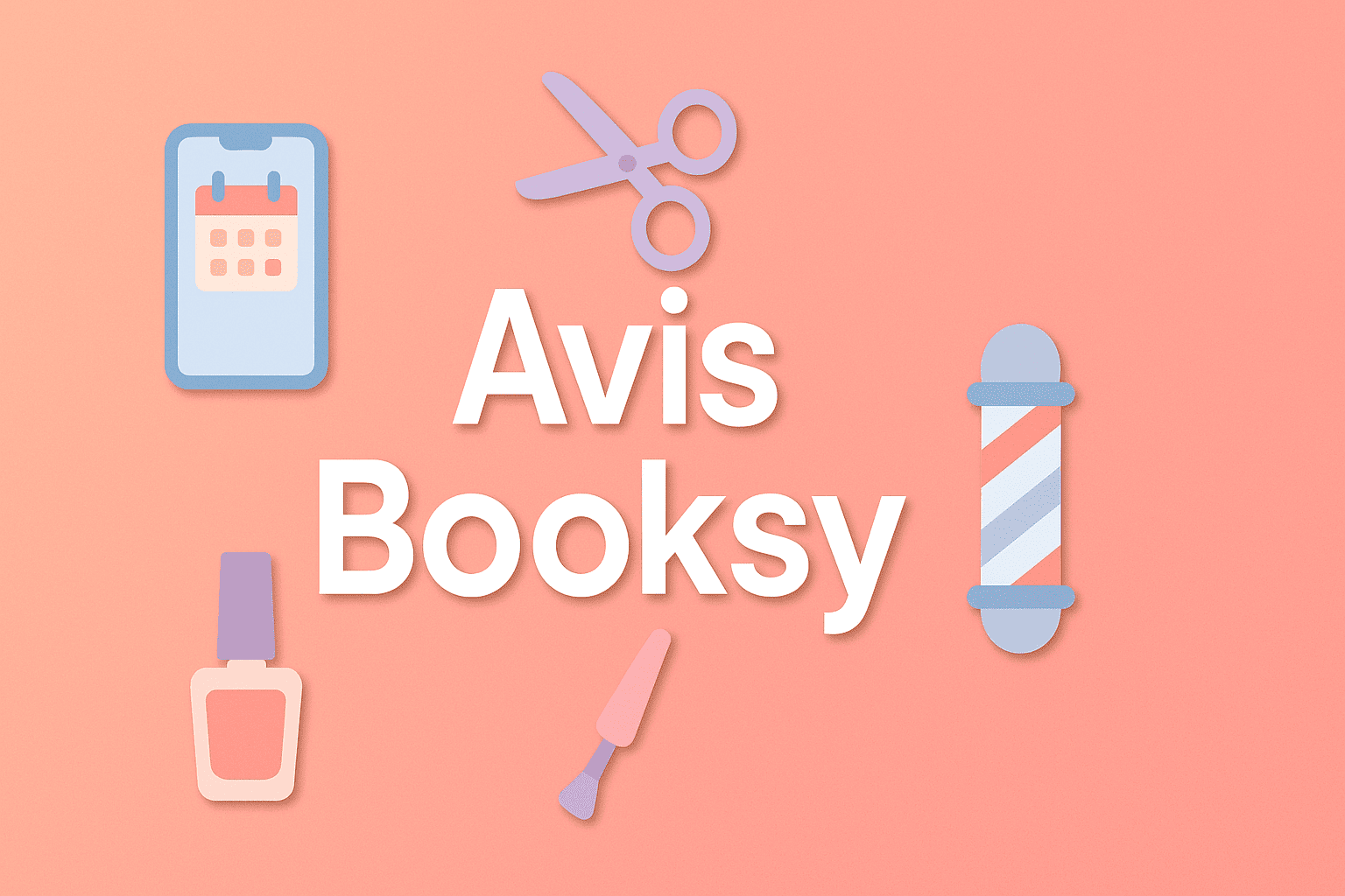 Texte “Avis Booksy” en lettres blanches au centre sur un fond dégradé rose-pêche, entouré d’icônes minimalistes : smartphone avec calendrier, ciseaux, flacon de vernis et pôle de barbier, dans des tons pastels