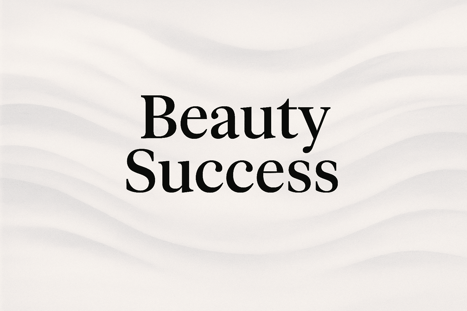 Texte Beauty Success sur fond gris clair texturé